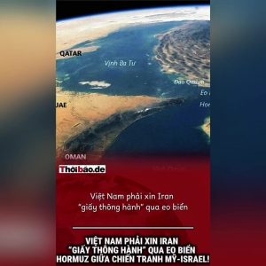 Việt Nam Phải Xin Iran “Giấy Thông Hành” Qua Eo Biển Hormuz Giữa Chiến Tranh Mỹ-Israel!