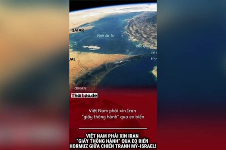 Việt Nam Phải Xin Iran “Giấy Thông Hành” Qua Eo Biển Hormuz Giữa Chiến Tranh Mỹ-Israel!