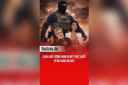 CHÁU GÁI TƯỚNG IRAN BỊ MỸ TRỤC XUẤT VÌ ĂN CHÁO ĐÁ BÁT.