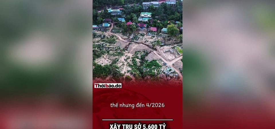 Xây Trụ Sở 5.600 Tỷ Nhanh Chóng, Hỗ Trợ Dân Sau Lũ Thì Chậm Như Rùa.