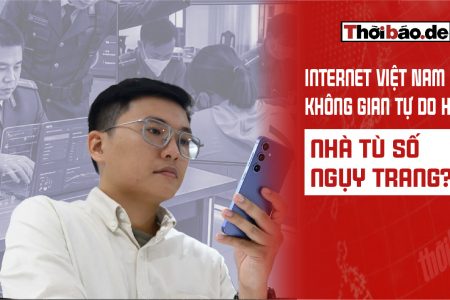 Internet Việt Nam: Không gian tự do hay “nhà tù số” ngụy trang?