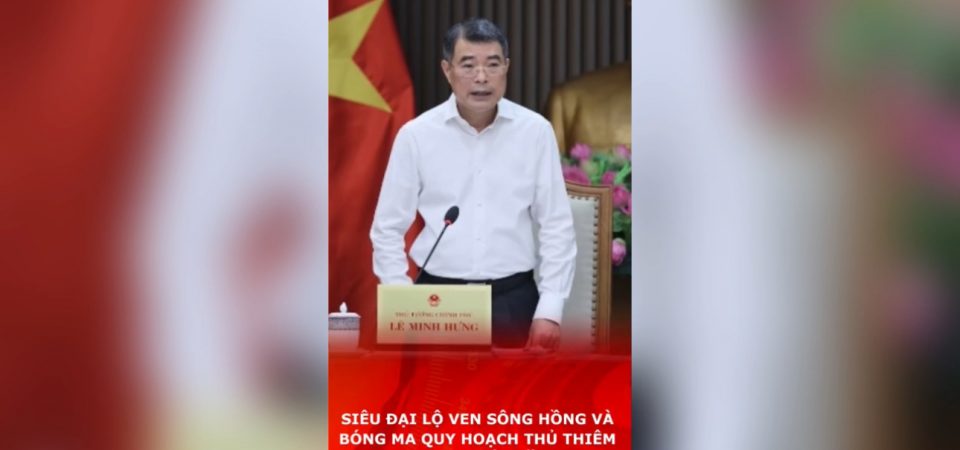 Siêu đại lộ ven sông Hồng và bóng ma quy hoạch Thủ Thiêm đang hiện về