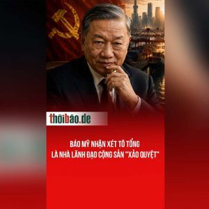 Báo Mỹ nhận xét Tô Tổng là nhà lãnh đạo Cộng Sản „xảo quyệt“