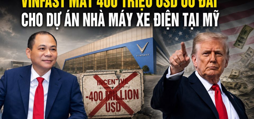 Vinfast mất 400 triệu USD ưu đãi cho dự án nhà máy xe điện tại Mỹ
