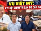 Vụ Việt Mỹ: Kỷ luật chạm tới cán bộ cấp cao