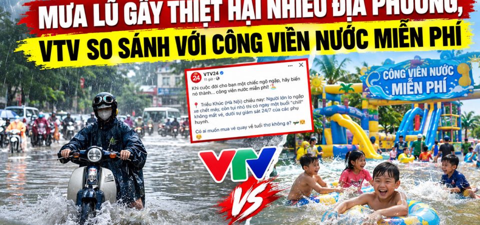 Mưa lũ gây thiệt hại nhiều địa phương, vtv so sánh với công viên nước miễn phí