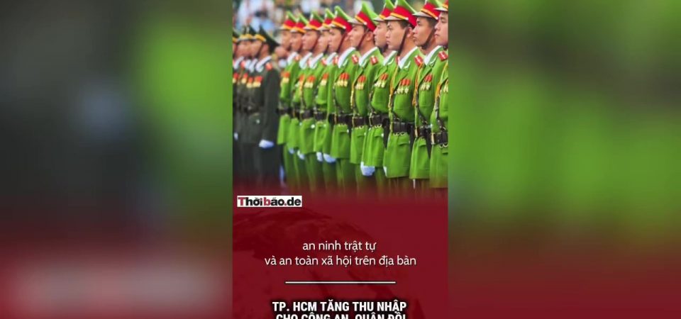 TP HCM tăng thu nhập cho công an, quân đội
