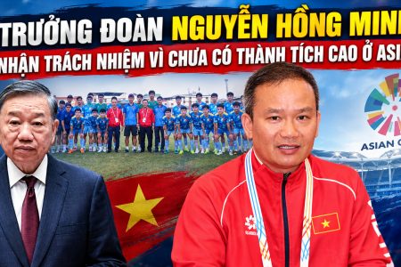 Trưởng đoàn Nguyễn Hồng Minh nhận trách nhiệm vì chưa có thành tích cao ở Asiad